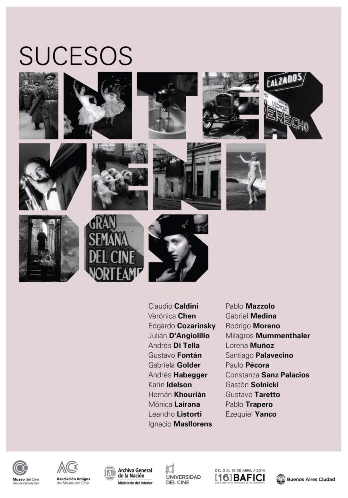 BAFICI 2014: SUCESOS INTERVENIDOS, x 25 directores